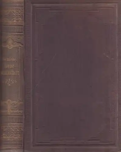 Schiebe, August / Odermann, Carl Gustav (Hrsg.): Lehrbuch der Contorwissenschaft. Erster Theil: Die Contorwissenschaft im engeren Sinne : Theoretisch-praktische Darstellung der schriftlichen Arbeiten des Kaufmanns...