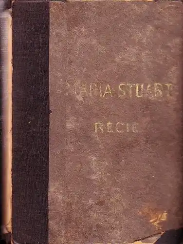 Schiller, Friedrich von: Maria Stuart - Ein Trauerspiel. Hier ein Regiebuch!. 