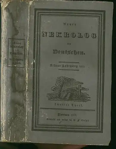 Schmidt, Friedrich August (Herausgeber): Neuer Nekrolog der Deutschen. Achter Jahrgang, 1830. Zweiter Theil: Mit zwei Porträts: Christian August Bertram, Königl. Preuß. Geh. Kriegesrath [als Frontispiz].. 