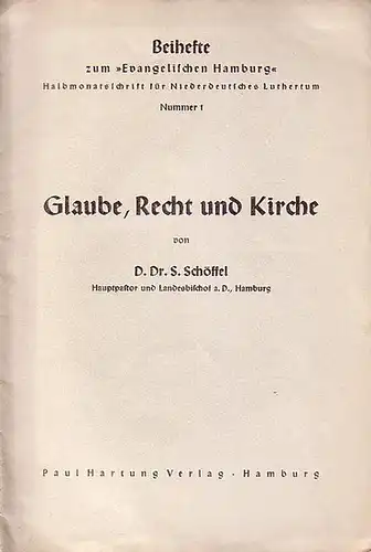 Schöffel, S: Glaube, Recht und Kirche. 