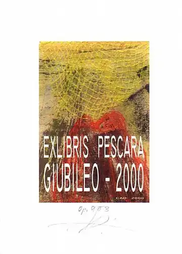 Schroth, Helga: Ex Libris von Pescara Giubileo - 2000. 