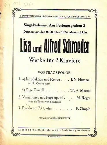 Singakademie Berlin.   Schroeder, Lisa und Alfred: Singakademie. Programmzettel zum Klavierabend von Lisa und Alfred Schroeder mit Werken für 2 Klaviere von J. N.. 