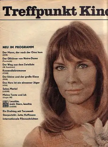 Treffpunkt Kino.   Kähler, Erika (Redaktion): Treffpunkt Kino. Das illustrierte Programm für die Filme des Monats. Herausgeber: VEB Progress Film Vertrieb. B 72. Aus.. 