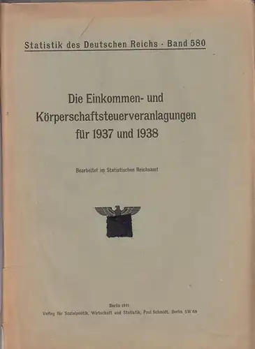 Die Einkommen- und Körperschaftsteuerveranlagungen für 1937 und 1938