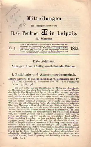 Teubner: B. G. Teubner in Leipzig: Mitteilungen der Verlagsbuchhandlung, Jahrgang 26, Nr. 1, 1893. 