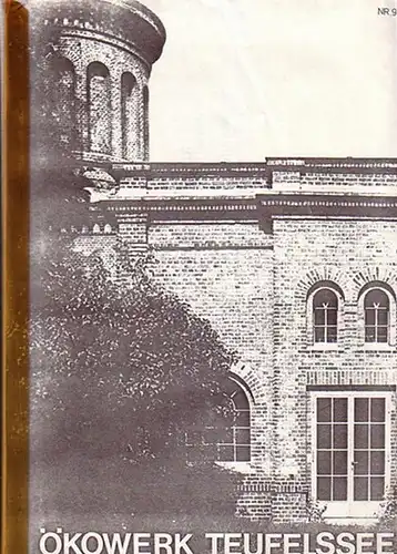 Stiftung Naturschutz: Konvolut : 1. Berliner Landesarbeitsgemeinschaft Naturschutz Nr. 9 : Ökowerk Teufelssee. 2. Grünstift : Für den aktiven Naturschutz, Nr. 3/1985: Zwei 2grüne" Lernorte für Berlin. 