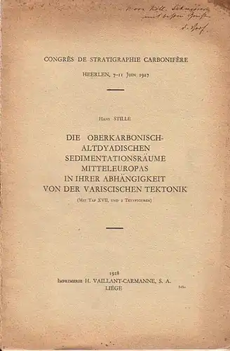 Stille, Hans: Die oberkarbonisch-altdyadischen Sedimentationsräume Mitteleuropas in ihrer Abhängigkeit von der variscischen Tektonik. Congrès de stratigraphie carbonifère, Heerlein, 7.-11. Juni 1927. 