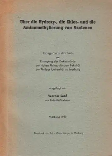 Senf, Werner: Über die Hydroxy-, die Chlor- und die Aminomethylierung von Azulenen. Dissertation an der Philipps - Universität zu Marburg 1959. 