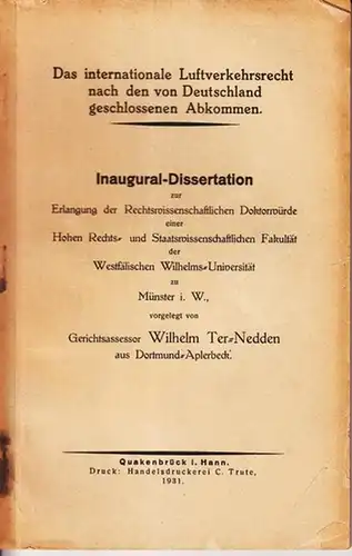 Ter-Nedden, Wilhelm: Das internationale Luftverkehrsrecht nach den von Deutschland geschlossenen Abkommen. 