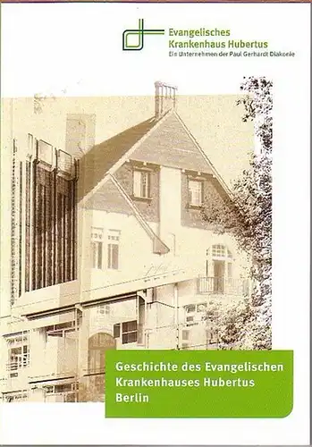 Tangerding, Clemens: Geschichte des Evangelischen Krankenhauses Hubertus Berlin (1928-2011). 