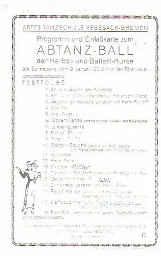 Tanz. - Arffs Tanzschule Vegesack-Bremen: Abtanz-Ball der Herbst- und Ballett-Kurse. Programm nebst 2 Festzeitungen. 