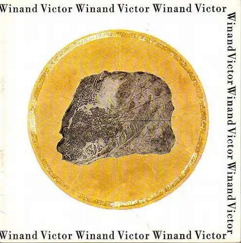 Victor, Winand. - Ausstellungsleitung: Georg Pinagel: Winand Victor. Bilder und Graphik. Katalog der Ausstellung in der Galerie im Schinkelsaal, Berlin vom 3. - 30. März 1973. 