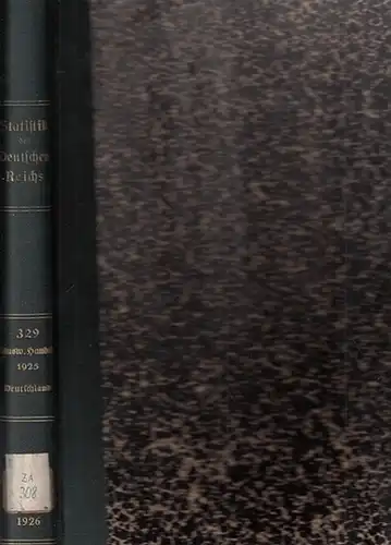 Statistik des Deutschen Reichs. / Statistisches Reichsamt: Der Auswärtige Handel Deutschlands im Jahre 1925 verglichen mit den Jahren 1913 und 1924 - Nach Waren (In II Heften). 