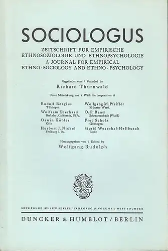 Sociologus.   Rudolph, Wolfgang (Hrsg.): Sociologus : Zeitschrift für empirische Soziologie, Sozialpsychologische und Ethnologische Forschung / A Journal of Empirical Sociology, Social Psychology and.. 