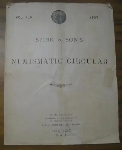 Spink & son // Numismatic Circular: Spink & Son ' s Numismatic Circular. Index to Volume XLV. January - December 1937. - Contents: Index to Volume XLV; Catalogue of Coins and Medals offered for sale in 1937; List of Illustrations. 