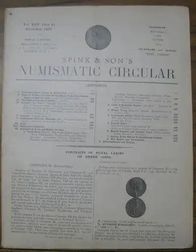Spink & son // Numismatic Circular: Spink & Son ' s Numismatic Circular. Vol. XLV. Part 11, November 1937. - Contents: Portraits of Royal Ladies on Greek Coins; Notes on Towns, Counties and Lordships of the Holy Roman Empire in modern times - cont.; The O