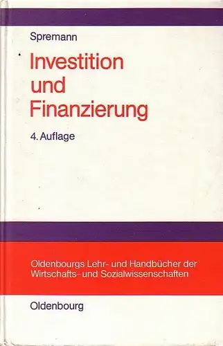 Spremann, Klaus: Investition und Finanzierung. 