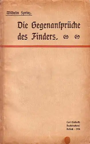 Sprinz, Wilhelm: Die Gegenansprüche des Finders. 