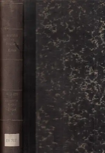 Statistik des Deutschen Reichs. / Kaiserliches Statistisches Amt: Auswärtiger Handel des deutschen Zollgebiets im Jahre 1898 - 1. Theil - Der auswärtige Handel nach Menge und Werth der Waaren - Gattungen und der Verkehr mit den einzelnen Ländern. 