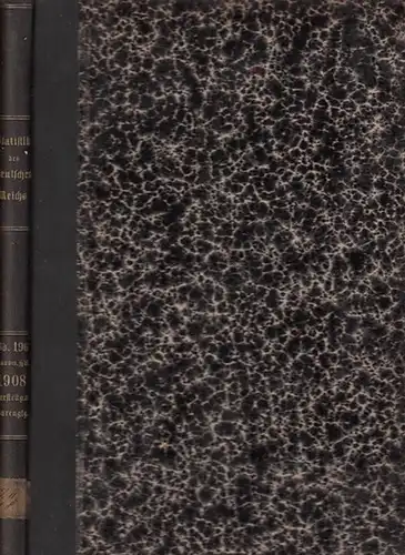 Statistik des Deutschen Reichs. / Kaiserliches Statistisches Amt: Auswärtiger Handel im Jahre 1908 - Darstellung nach Warengattungen. 