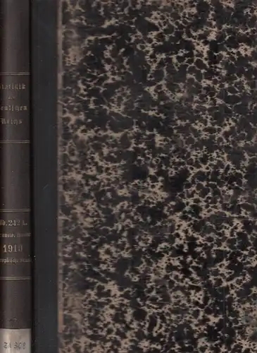 Statistik des Deutschen Reichs. / Kaiserliches Statistisches Amt: Auswärtiger Handel im Jahre 1910   Der Verkehr mit den einzelnen Ländern im Jahre 1911 unter.. 