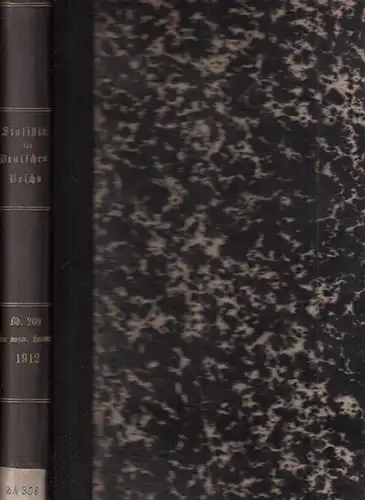 Statistik des Deutschen Reichs. / Kaiserliches Statistisches Amt: Auswärtiger Handel im Jahre 1912 - Spezialhandel und Gesamteigenhandel nach Warengattungen und Ländern, Durchfuhr, Niederlage- und Veredelungsverkehr...