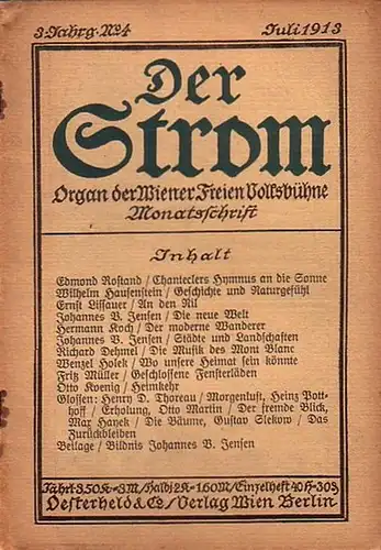 Strom, Der. - Pernerstorfer, Engelbert / Grossmann, Stefan / Rundt, Arthur (Hrsg.): Der Strom. Organ der Wiener Freien Volksbühne. Monatsschrift. Konvolut mit 5 Heften. Enthalten...