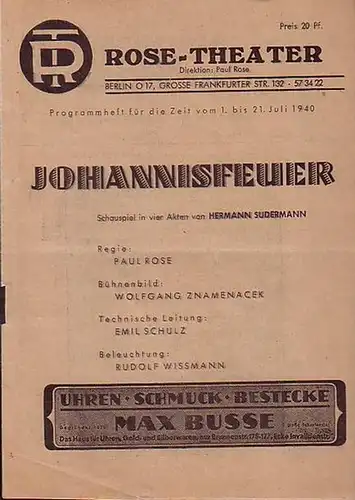 Programmheft zu: Johannisfeuer. Schauspiel in vier Akten. Regie: Paul Rose. Bühnenbild: Wolfgang Znamenacek. Darsteller: Ferdinand Asper, Marianne Bratt, Gerda v.d. Osten, Leo Siedler, Margarete Melzer.. 