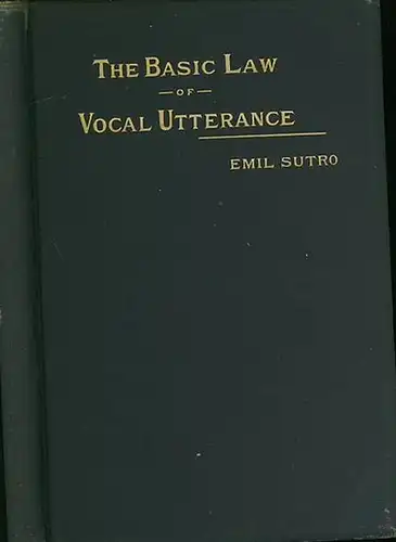 The basic law of vocal utterance