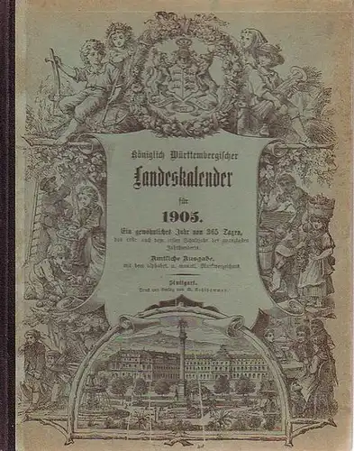 Württemberg, Kalender für das Königreich: Königlich Württembergischer Landeskalender für 1905. 