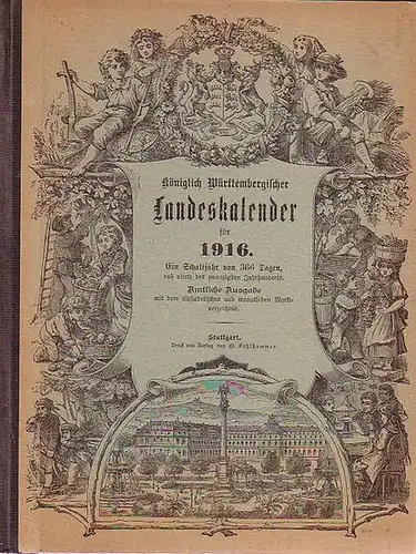 Württemberg, Kalender für das Königreich: Königlich Württembergischer Landeskalender für 1916. 