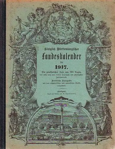 Württemberg, Kalender für das Königreich: Königlich Württembergischer Landeskalender für 1917. 