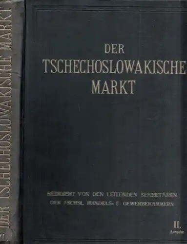 Tschechoslowakei - Samek, Judr. Fr. Generalsekretär (Chefred.) / Toldi, Z. (Direktor): Der tschechoslowakische Markt. Redigiert von den leitenden Sekretären der Tschechoslowakischen Handels- und Gewerbekammern. 