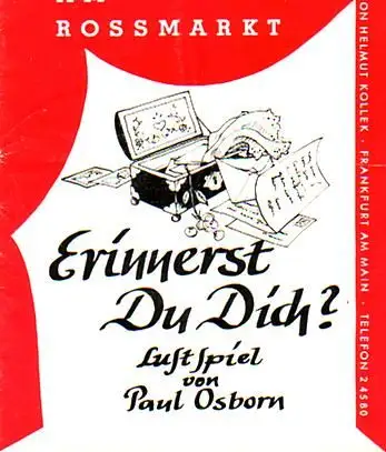 Programm Heft zu 'Erinnerst Du Dich? (The Vinegar Tree). Lustspiel. Deutsche Bearbeitung von Gerhard Metzner. Inszenierung: Werner Simon. Bühnenbild: Nick Waschow. Darsteller: Josef Echenbrüscher, Annelise.. 