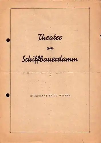 Programm Heft zu 'Nächte des Zorns' (Les Nuits de la Colere). Deutsch von Paul Mochmann, Inszenierung: Heinrich Goertz. Darsteller: Albert Doerner, Eva Wagner, Gerhard Bienert.. 