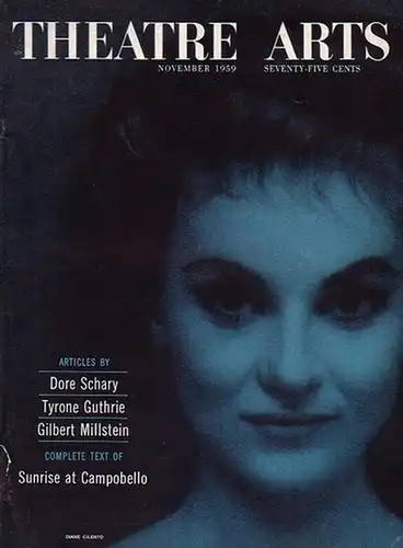 Theatre Arts - Ryan  Peter J. / Edith Bel Geddes (Pub.): Theatre Arts. Vol. XLIII, No.11, November 1959. Contents the complete play by Dore Schary: Sunrise at Campobello. 