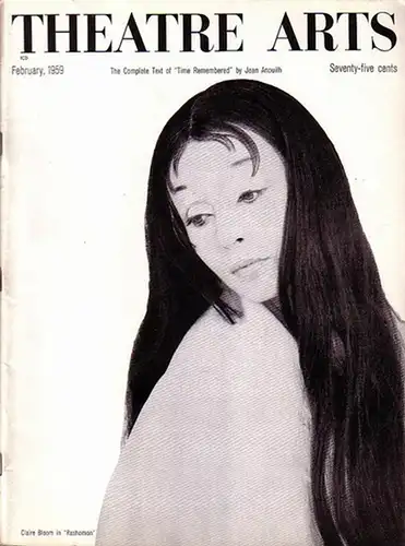Theatre Arts - Ryan  Peter J. / Edith Bel Geddes (Pub.): Theatre Arts. Vol. XLIII, No.2, February 1959. Contents the complete play by Jean Anouilh, english version Patricia Moyes: Time Remembered. 