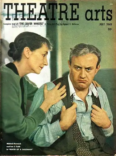 Theatre Arts combined with STAGE magazine - MacArthur (Ed.), McEnroe, Robert E: Theatre Arts. Vol. XXXIII, No. 7, July 1949. Contents the complete play by Robert E. McEnroe: The Silver Whistle. 