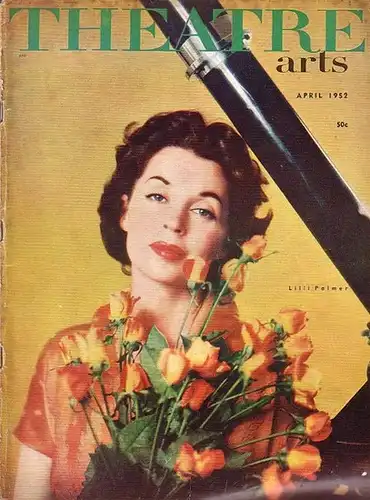Theatre Arts combined with STAGE magazine - MacArthur (Ed.) / G.B. Shaw / John Gassner: Theatre Arts. Vol. XXXVI, No. 4, April 1952. Contents the complete play by G.B. Shaw: Don Juan in Hell AND John Gassner: The Puritan in Hell. 