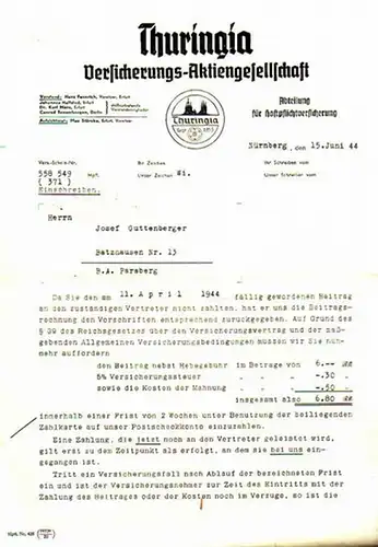Schreiben der Thuringia Versicherungs-Aktiengesellschaft an den Versicherungsnehmer Josef Guttenberger vom 15.Juni [19]44 mit Zahlungsaufforderung