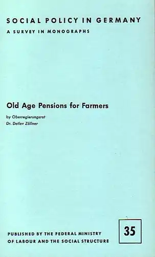 Zöllner, Detlev: Old Age Pensions for Farmers. 