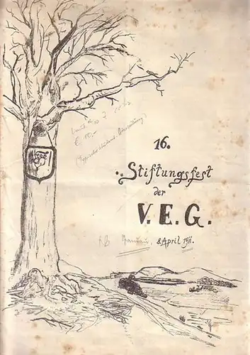 V.E.G: 16. Stiftungsfest der V.E.G. vom 8. April 1911. Festschrift. 