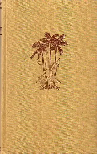 Vandercook, John W: Land ohne Heimkehr. Ein Roman aus Liberia. 