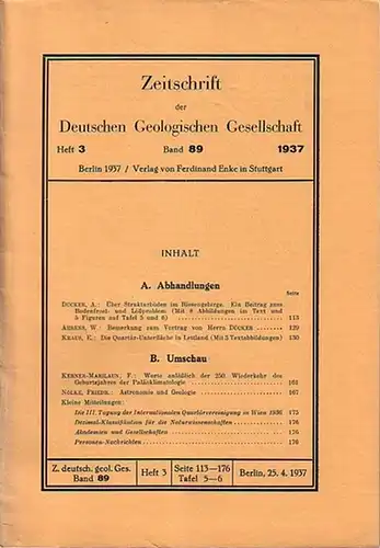 Zeitschrift der Deutschen Geologischen Gesellschaft. - A. Dücker / W. Ahrens / E. Krause u.a: Zeitschrift der Deutschen Geologischen Gesellschaft. Band 89, Heft 3, 1937...
