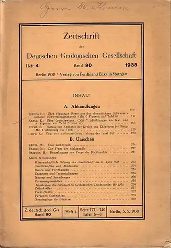 Zeitschrift der Deutschen Geologischen Gesellschaft. - H. Tobien / E. Kraus / B. Fuchs / K. Gripp: Zeitschrift der Deutschen Geologischen Gesellschaft. Band 90, Heft...