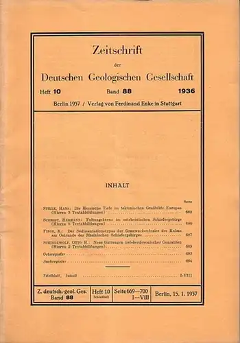 Zeitschrift der Deutschen Geologischen Gesellschaft.   Hans Stille / Hermann Schmidt / K. Fiege / Otto H. Schindewolf: Zeitschrift der Deutschen Geologischen Gesellschaft. Band.. 