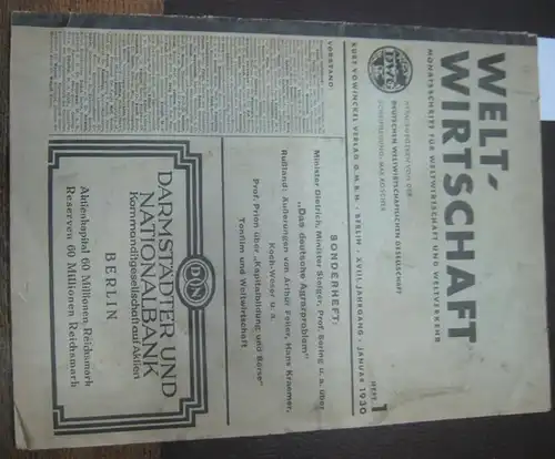 Weltwirtschaft: Weltwirtschaft. Heft 1, Januar 1930. Jahrgang 18. Sonderheft mit Beiträgen von: Hermann Dietrich (Zum Roggenproblem) / Dr. Steiger (Landwirtschaftliche Siedlungs  und Meliorationsfragen) /.. 