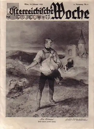 Weber, Edmund (Herausgeber), Österreichische Woche. Jahrgang 6, Nr. 6 vom 10. Februar 1938