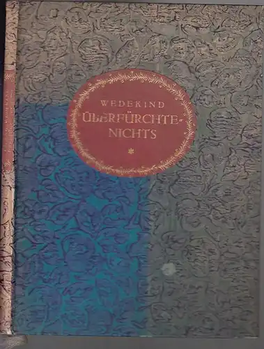 Wedekind, Frank: Überfürchtenichts. 