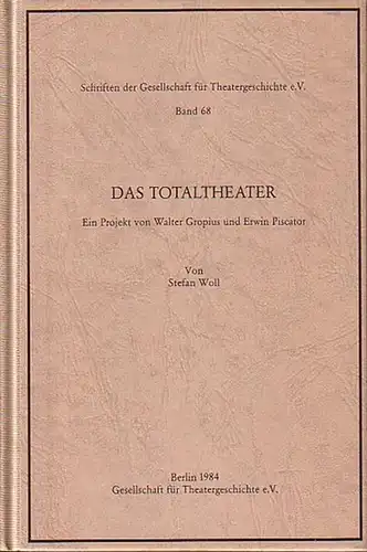Woll, Stefan: Das Totaltheater. Ein Projekt von Walter Gropius und Erwin Piscator. (= Schriften der Gesellschaft für Theatergeschichte, Band 68). 